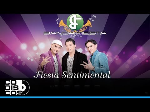 Fiesta Sentimental, Bandafiesta - Audio
