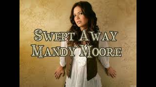 Swept Away - Mandy Moore (Legendado em português)