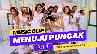 MUSIC CLIP. &quot;Menuju Puncak&quot;, AFI 1, 2003. Directed by Sergius Sutanto