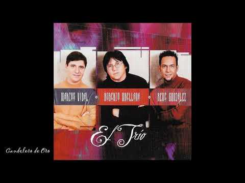 El Trío Marcos Vidal Roberto Orellana y René González