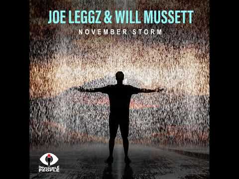 Joe Leggz & Will Mussett - November Storm