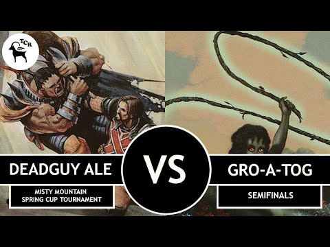 Premodern Deadguy Ale vs Gro-A-Tog - Misty Mountain Spring Cup Semifinals