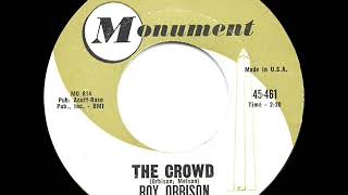 1962 HITS ARCHIVE: The Crowd - Roy Orbison