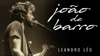 Leandro Léo - João de Barro | Show Tudo A Seu Tempo