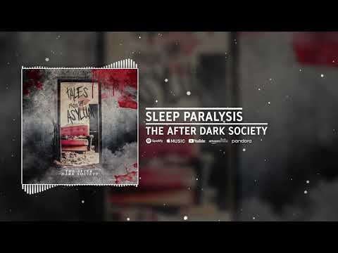 The After Dark Society - Sleep Paralysis