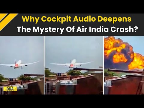 Ahmedabad Plane Crash: Why Cockpit Audio Deepens The Mystery Of Air India Crash? | Ahmedabad News