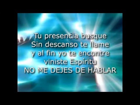 NO ME DEJES DE HABLAR - Avivamiento con letra