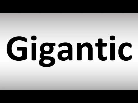 Part of a video titled How to Pronounce Gigantic - YouTube