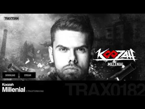 Koozah - Millenial - Traxtorm 0182 [HARDCORE]