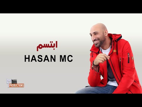 Hasan MC - Smile حسن امسي - ابتسم