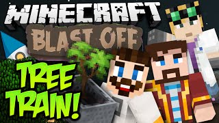 Minecraft Mods - Blast Off! #22 - TREE TRAIN