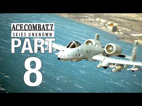 ACE COMBAT 7 Full Game Walkthrough Part 8 - No Commentary [MISSION 8] - PIPELINE DESTRUCTION