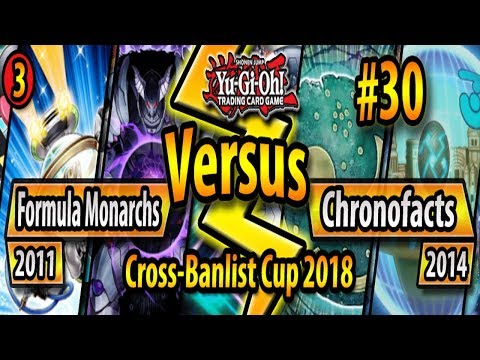 Formula Frogmonarchs (2011) vs. Chronomaly Artifacts (2014) - Cross-Banlist Cup 2018 - Match #30