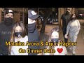 Malaika Arora Arjun Kapoor Spotted On Dinner Date At Bandra ️