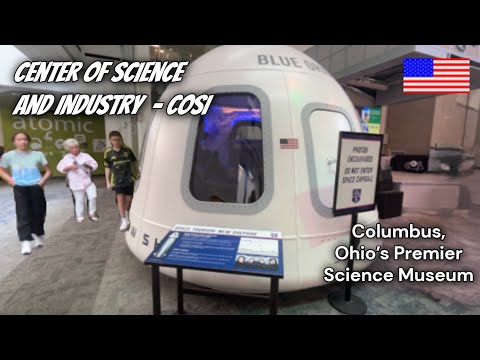 Exploring COSI: Columbus, Ohio’s Premier Science Museum