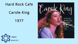 Hard Rock Cafe - Carole King 1977 HQ Lyrics MusiClypz