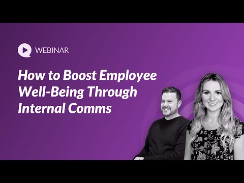 How to Boost Employee Wellbeing Through Internal Communication