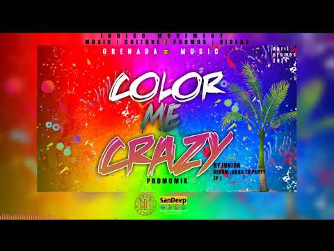 Color me crazy  #473 Soca mix - Dj Junior | Lednek | Lil Jelo | Khalifah | Candle and more