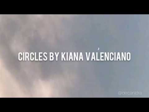 [Lyrics Video] Circles - Kiana Valenciano | by decantdra