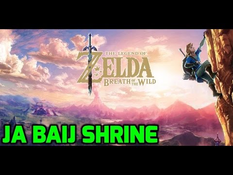 The Legend of Zelda: Breath of the Wild - Ja Baij Shrine
