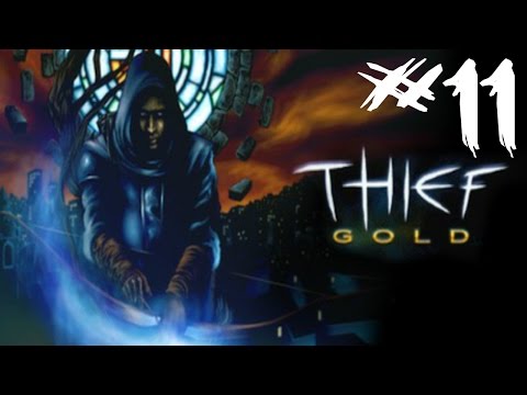 Thief Gold Playthrough Part 11 - Song of the Caverns (Gold version exclusive mission)