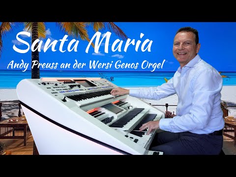 Santa Maria ❤️ Andy Preuss an der Wersi Genos Orgel - Instrumental Cover