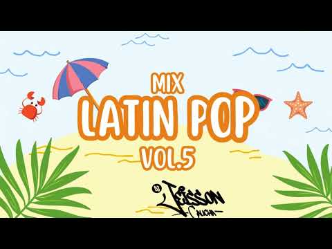 Mix Latín Pop Vol.5 Ya No Me Dueles Mas,Nocivo,Ven, Ayer La vi, Bacilos, La Melodía,  Jeisson Caucha