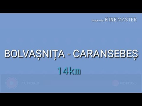 Bolvaşnița - Centura Caransebeş (CARAŞ-SEVERIN)