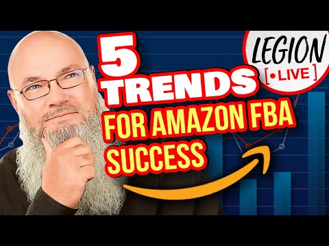 5 Amazon FBA Trends You Should Know in 2022 | Legion LIVE