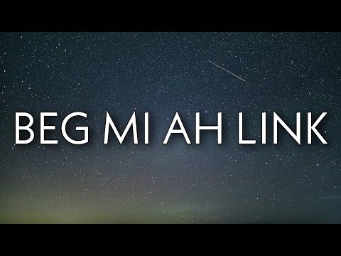 Stefflon Don - Beg Mi Ah Link (Lyrics) Ft. BEAM