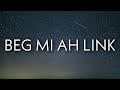 Stefflon Don - Beg Mi Ah Link (Lyrics) Ft. BEAM