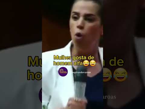 Mulher gosta de homem alfa