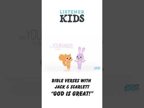 Bible Verses with Jack & Scarlett: "God is Great!" by Listener Kids