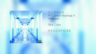 C L O U D 9 ft. Garretts Revenge X HalfHeart