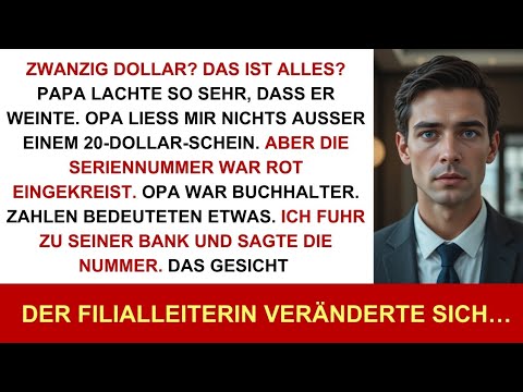 Alle bekamen Häuser und Geld – ich nur 20 Dollar. Opa hatte darauf etwas rot eingekreist…