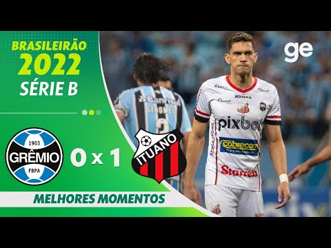 GRÊMIO 0 X 1 ITUANO | MELHORES MOMENTOS | 26ª RODADA BRASILEIRÃO SÉRIE B 2022 | ge.globo