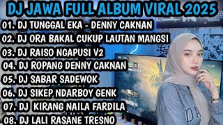 Download lagu DJ FULL ALBUM VIRAL TIK TOK 2026 || DJ TUNGGAL EKA DENNY CAKNAN X DJ DENOK X DJ RAISO NGAPUSI V2 !! mp3 Download lagu DJ FULL ALBUM VIRAL TIK TOK 2026 || DJ TUNGGAL EKA DENNY CAKNAN X DJ DENOK X DJ RAISO NGAPUSI V2 !! mp3