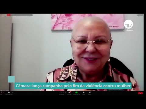 Câmara lança campanha pelo fim da violência contra mulher – 25/11/20