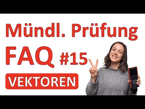 🚀🦊 #15 FRAGEN & LÖSUNGEN aus der MÜNDLICHEN PRÜFUNG im MATHE ABITUR | FAQ KATALOG Vektoren | Geraden