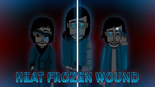 Heat Frozen Wound | C-H-I-L-L-Z mix | Incredibox mod