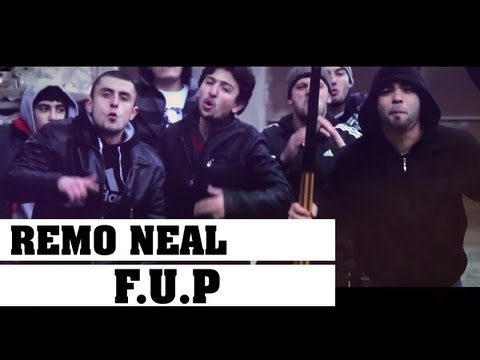 Remo Neal — F.U.P (Clip Version)