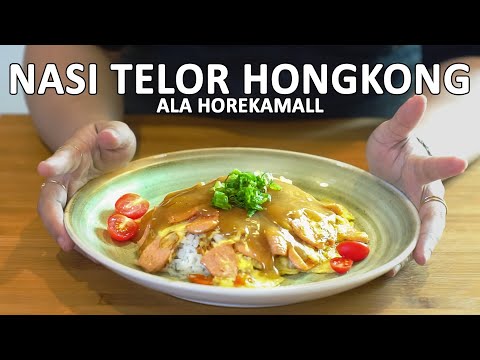 Resep Nasi Telur Hongkong dan Cara Membuatnya