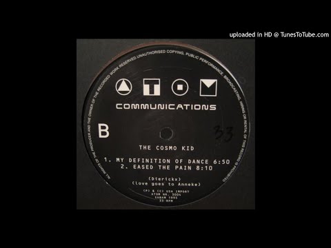 The Cosmo Kid - My Definition Of Dance