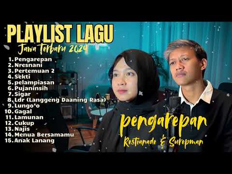 PENGAREPAN - RESTIANADE COVER TERBARU - NRESNANI - PERTEMUA 2 || FULL ALBUM LAGU JAWA VIRAL 2024