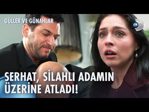 Serhat vuruldu mu? | Güller ve Günahlar 12. Bölüm @kanald