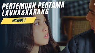 Download lagu LOVE AT FIRST SIGHT: LAUNA AND KARANG 'eps 1' mp3 Download lagu LOVE AT FIRST SIGHT: LAUNA AND KARANG 'eps 1' mp3