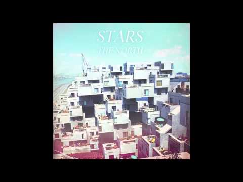 Stars - Hold On When You Get Love And Let Go When You Give It