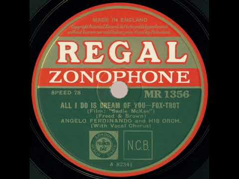 1934 Angelo Ferdinando - All I Do Is Dream Of You (Dick Robertson, vocal)