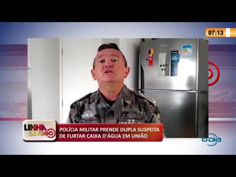 LINHA DE FOGO 14 03 2020 POLíCIA MILITAR PRENDE DUPLA SUSPEITA DE FURTAR CAIXA D'íGUA EM UNIíO