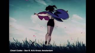 Cheat Codes - Sex ft. Kris Kross Amsterdam (Slowed + Reverb)